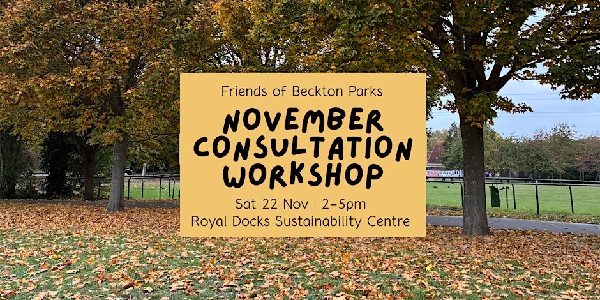 Beckton Park workshop